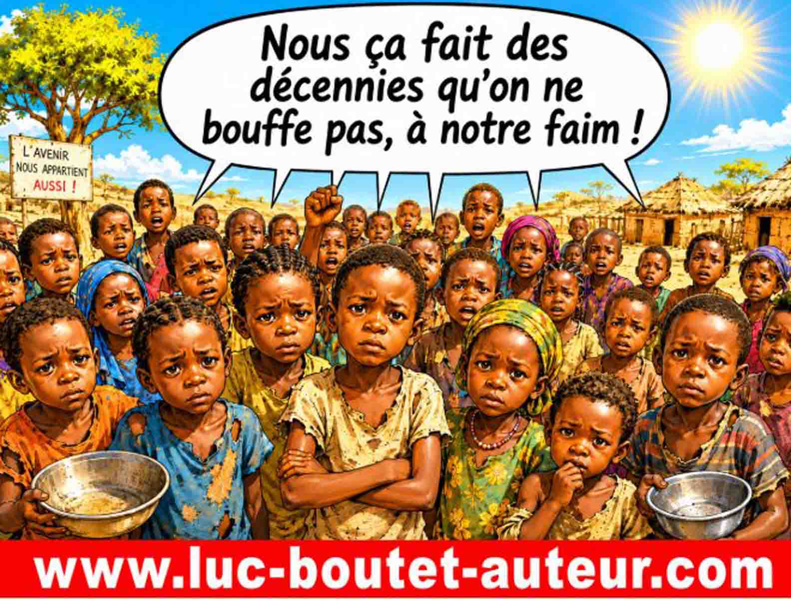 Sur le blog : www.luc-boutet-auteur.com publication d’une image sur : des bourgeoises nanties qui se plaignent d’avoir attendu un sadwiches dans le TGV, alors que la famine règne en afrique.